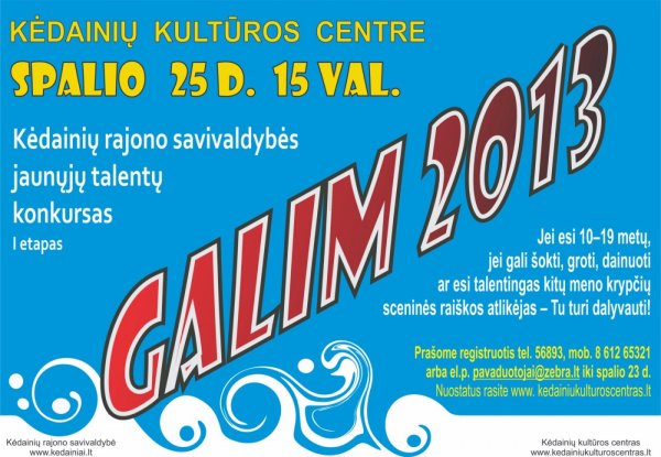 Jaunųjų talentų konkursas GALIM 2013 prasidėjo