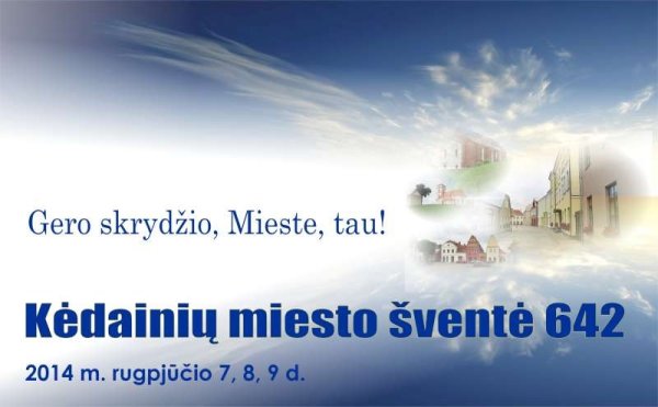 Kėdainių miesto šventė – rugpjūčio 7–9 dienomis