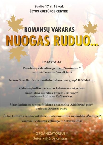 Šį penktadienį Šėtos kultūros centras kviečia į romansų vakarą