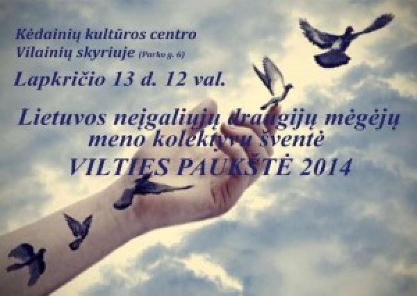 Lietuvos neįgaliųjų draugijos mėgėjų meno kolektyvų šventė „Vilties paukštė“