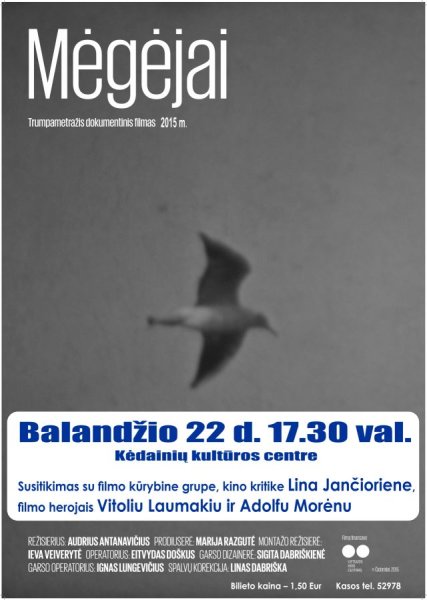 Šiandien bus pristatytas dokumentinis filmas  „Mėgėjai“