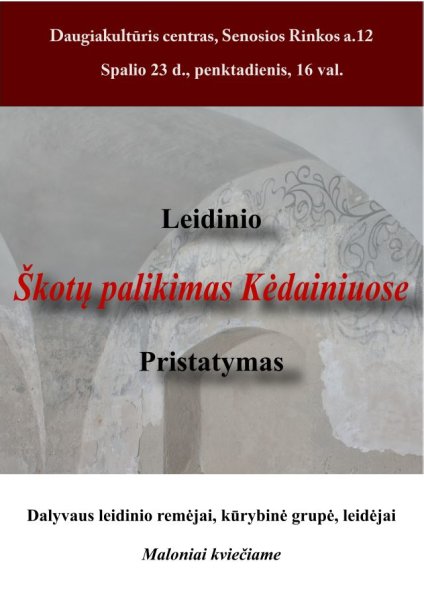 Bus pristatytas leidinys „Škotų palikimas Kėdainiuose“ 