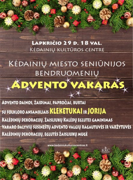 Lapkričio 29 d. – Kėdainių miesto seniūnijos bendruomenių Advento vakaras