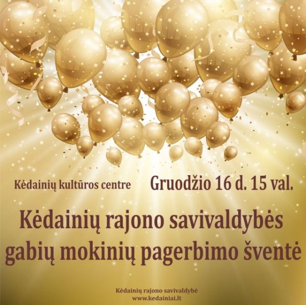 Kėdainių rajono gabių mokinių pagerbimo šventė 