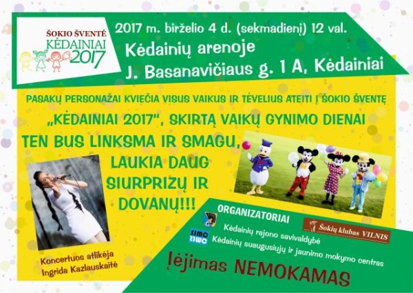 Birželio 4 dieną – šokių šventė „Kėdainiai 2017“