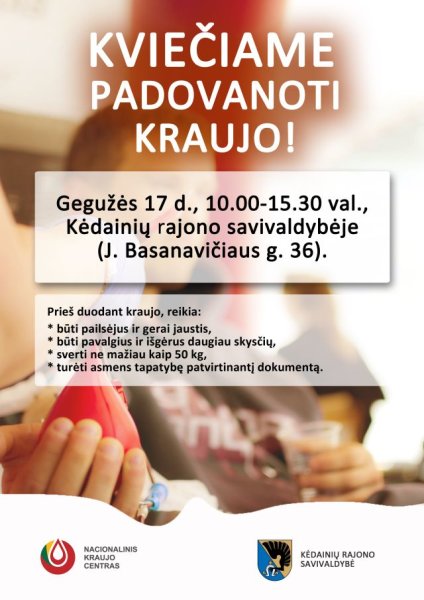  Tapkite kraujo donorais – gegužės 17 dieną