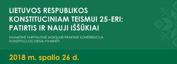 Kviečiame paminėti Konstitucijos dieną ir Lietuvos Respublikos Konstitucinio Teismo 25-erių metų...