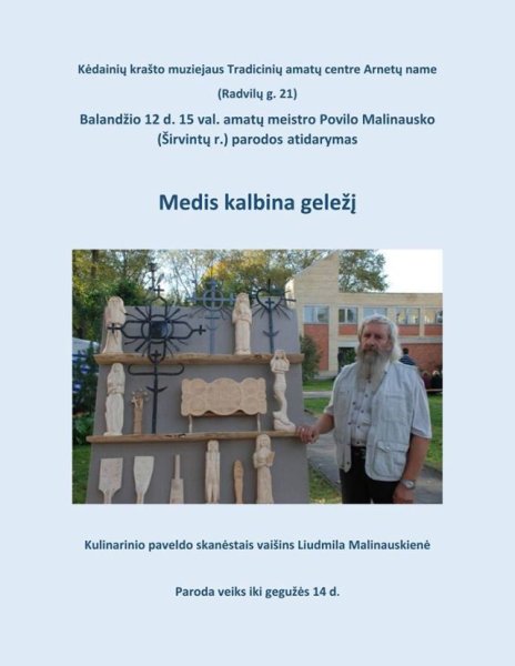 Arnetų name atidaryta paroda „Medis kalbina geležį” 