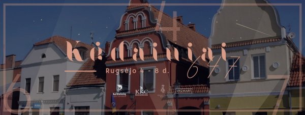 Kėdainių miesto šventės „Kėdainiai 647“ išsami programa 