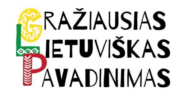 Bus pagerbtos Kėdainių įmonės, įstaigos, kurių lietuviški pavadinimai gražiausi