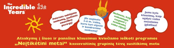 Kviečiame Kėdainių rajono  savivaldybės tėvelius dalyvauti programoje „Neįtikėtini metai“ (The...