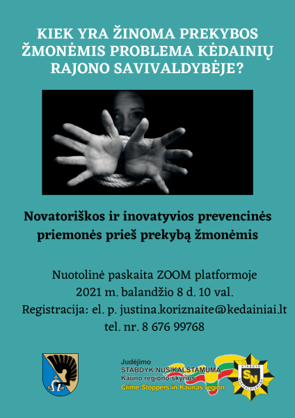Paskaita „Kiek yra žinoma prekybos žmonėmis problema Kėdainių rajono savivaldybėje? Novatoriškos...