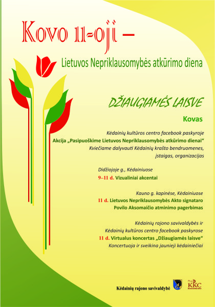 Kovo 11-oji – Lietuvos Nepriklausomybės atkūrimo diena