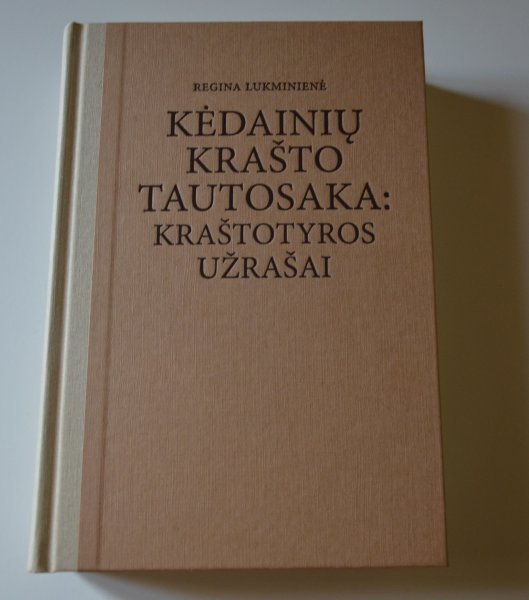 Nauja knyga: „Kėdainių krašto tautosaka: kraštotyros užrašai“
