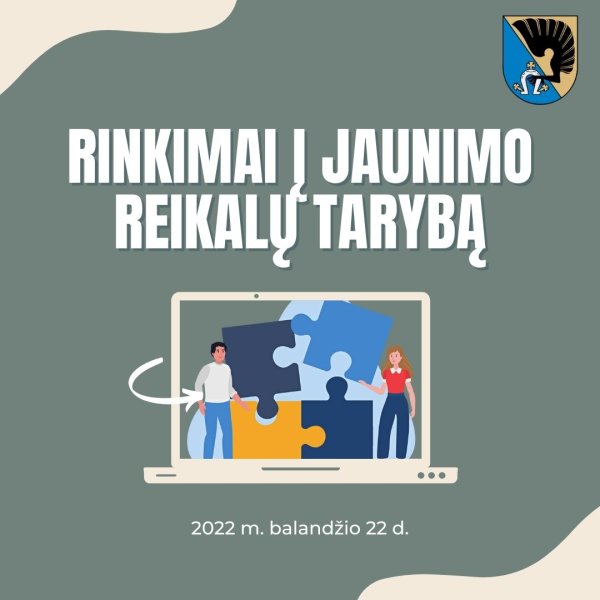 Kvietimas dalyvauti jaunimo atstovų į Kėdainių rajono savivaldybės jaunimo reikalų tarybą rinkimuose