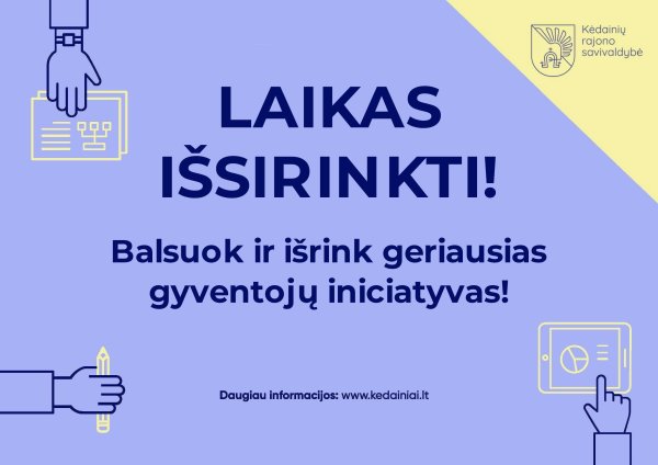 Laikas išsirinkti: balsuokite už labiausiai patikusias gyventojų idėjas!
