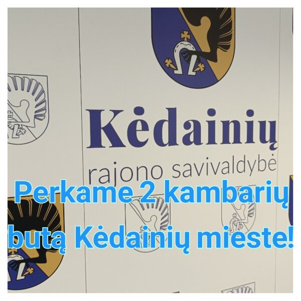 Kėdainių rajono savivaldybė perka butą apsaugoto būsto paslaugai teikti (AB-1)