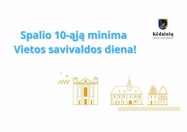 Kėdainių rajono savivaldybės vadovų sveikinimas su Vietos savivaldos diena