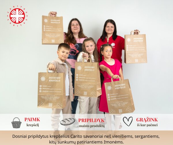 Caritas skelbia „Dosnumo krepšelio“ iniciatyvą: paimk, pripildyk, grąžink