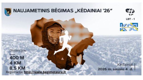 Naujametis bėgimas „Kėdainiai 2026“ – kvietimas dalyvauti ir informacija gyventojams