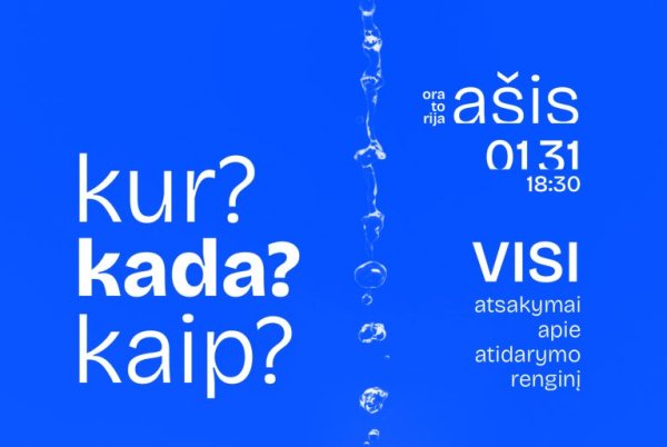 Kėdainiai kviečia į įspūDIDINGĄ Lietuvos kultūros sostinės atidarymą – ORATORIJA AŠIS