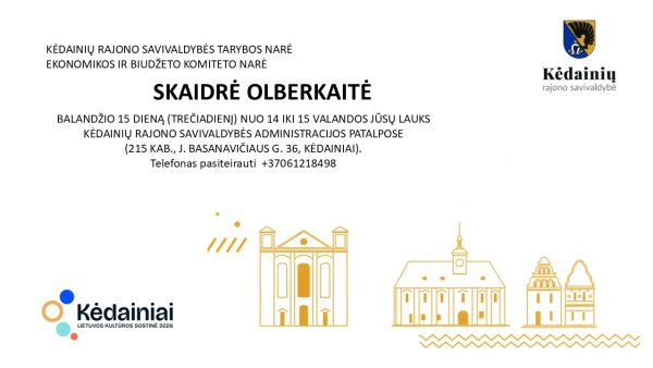 Gyventojus priims Kėdainių rajono savivaldybės tarybos narė  Skaidrė Olberkaitė