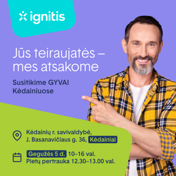Susitikite su IGNITIS atstovais GYVAI Kėdainiuose! 