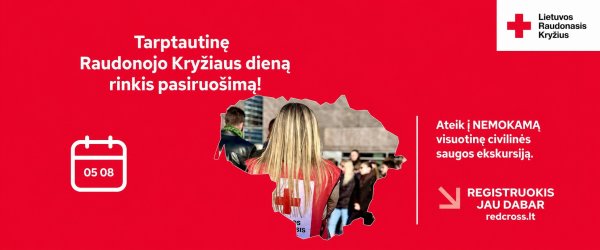 Visuotinė civilinės saugos ekskursija Kėdainiuose, minint Tarptautinę Raudonojo Kryžiaus dieną