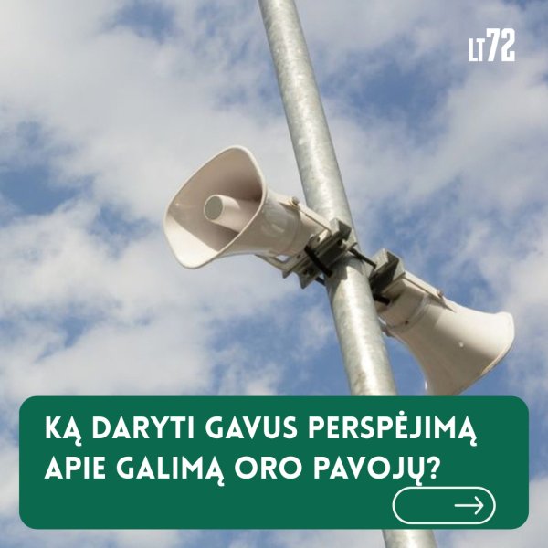 Ką daryti gavus perspėjimą apie oro pavojų?