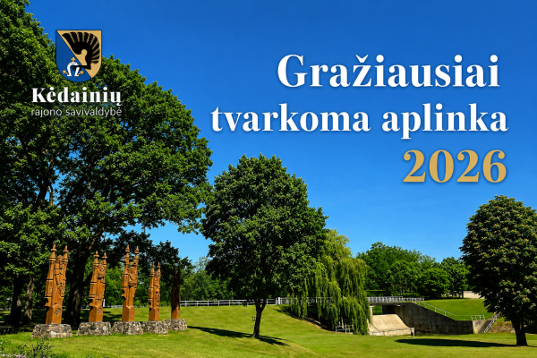 Kviečiame dalyvauti konkurse „Gražiausiai tvarkoma aplinka 2026“