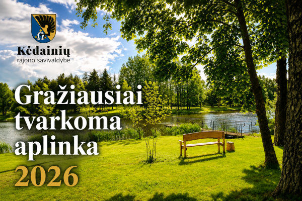 Kviečiame dalyvauti konkurse „Gražiausiai tvarkoma aplinka 2026“
