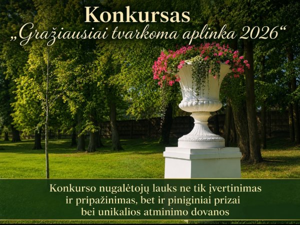 Gražiausiai tvarkoma aplinka 2026: nugalėtojų laukia vertingi prizai ir unikalios atminimo dovanos