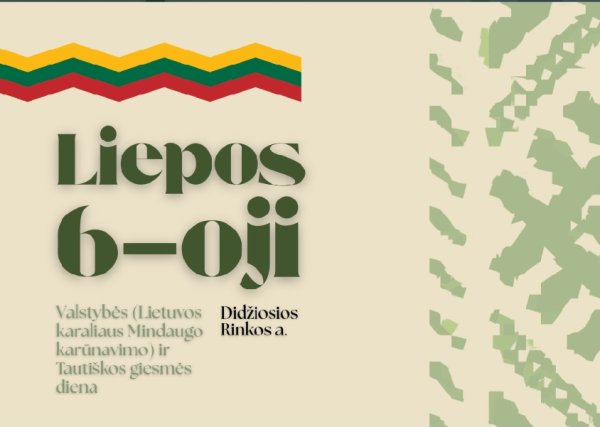 Liepos 6-ąją būkime kartu – giedokime Lietuvos himną!