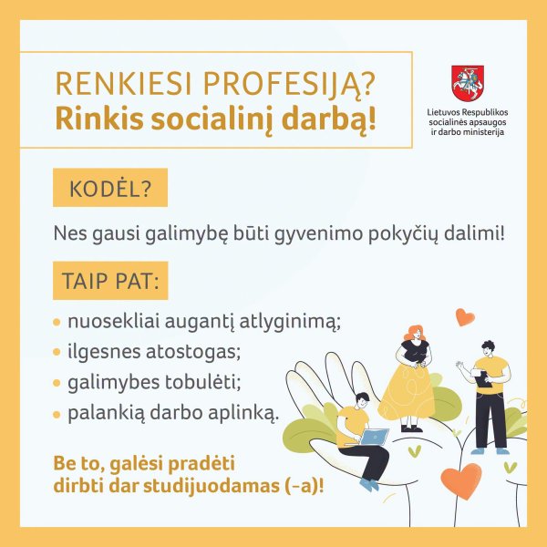 Socialinės apsaugos ir darbo ministerija kviečia rinktis rinkis socialinio darbo studijas!