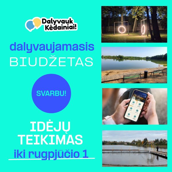 Nelaukite paskutinės dienos – idėjų laukiame iki rugpjūčio 1-osios!