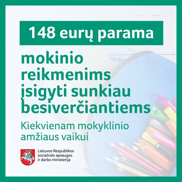 Artėjant rugsėjui – parama mokinio reikmenims įsigyti