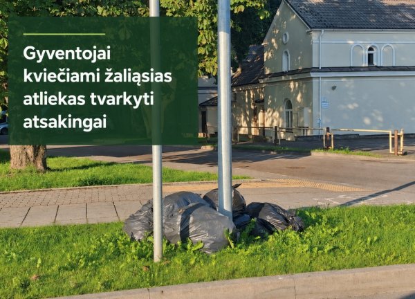 Gyventojų prašome surinktų žaliųjų atliekų nekrauti į polietileno maišus