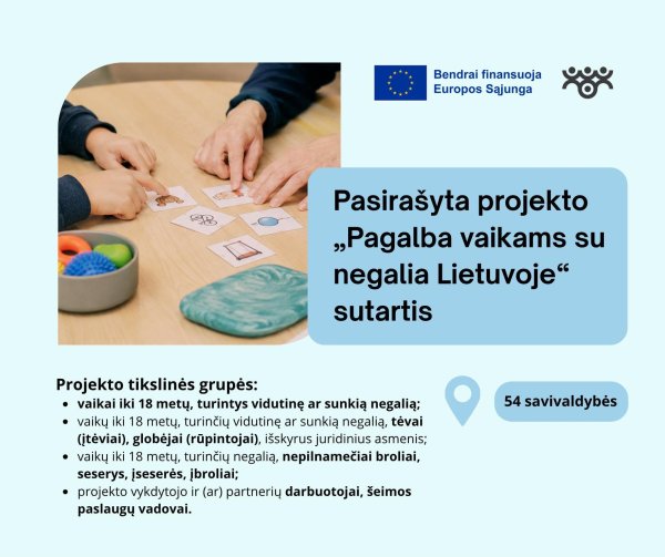 Kėdainių rajono savivaldybė jungiasi prie nacionalinio projekto „Pagalba vaikams su negalia...