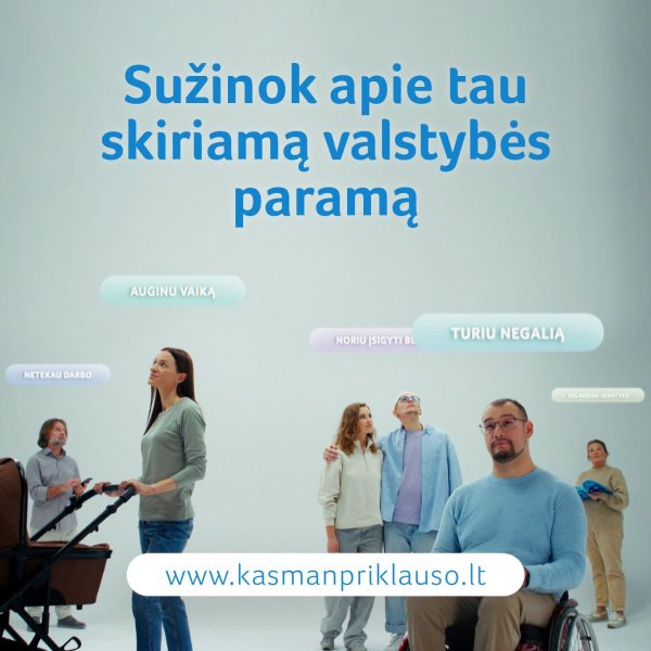 Kas man priklauso? Visa informacija apie valstybės paramą – vienoje vietoje