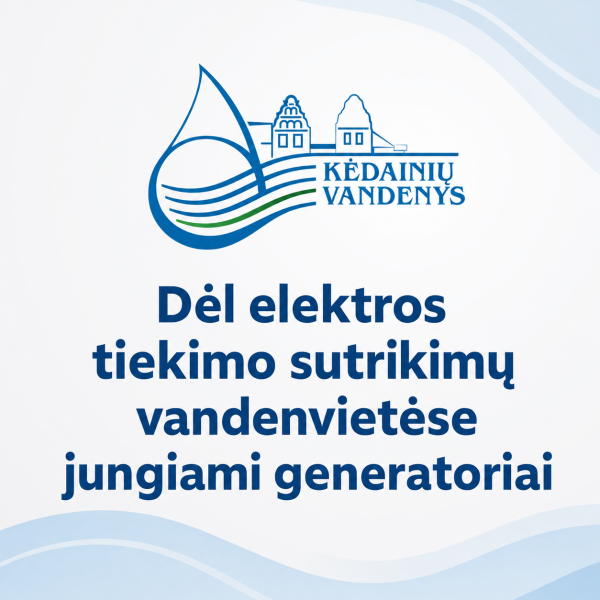 Dėl elektros tiekimo sutrikimų vandenvietėse jungiami generatoriai