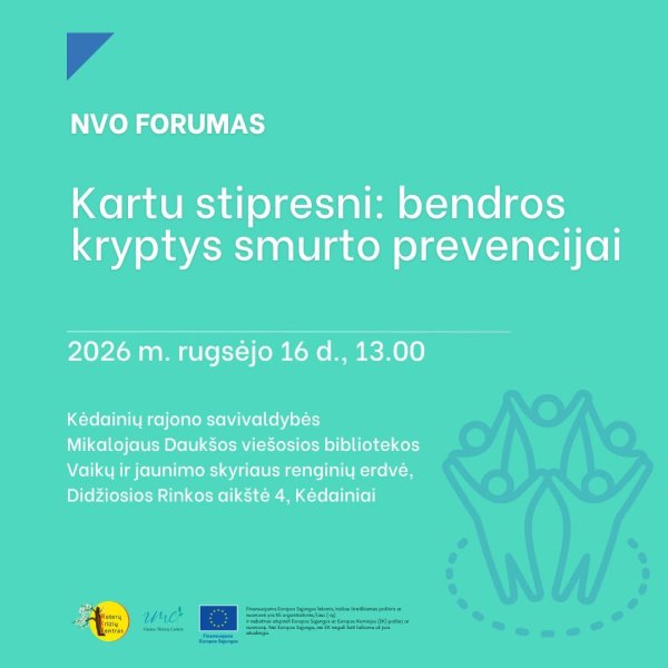 Kviečia į forumą „Kartu stipresni: bendros kryptys smurto prevencijai“