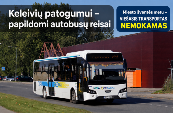 Kėdainių miesto šventės metu – nemokamas viešasis transportas ir papildomi autobusų reisai...