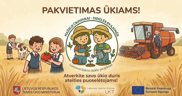 Lietuvos kaimo tinklas kviečia ūkius prisijungti prie projekto „Mažieji ūkininkai“