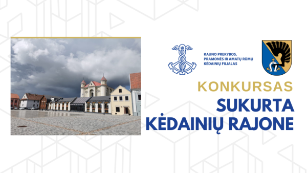 Kėdainių kraštas turi kuo didžiuotis: jubiliejinis konkursas „Sukurta Kėdainių rajone“ kviečia...