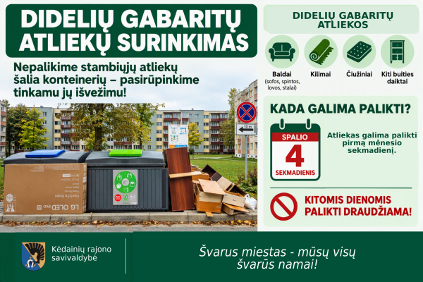 Didelių gabaritų atliekas prie konteinerių palikite tik nustatytą dieną