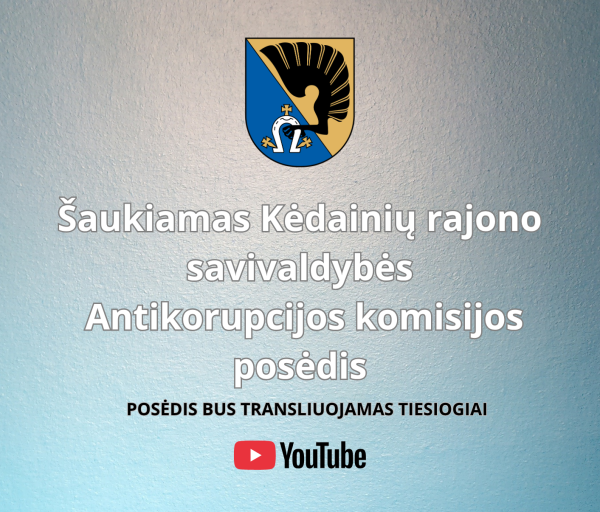 2026 m. spalio 8 d. 15 val. šaukiamas Antikorupcijos komisijos posėdis
