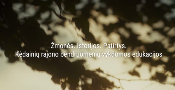 Kviečiame pasižiūrėti 5 minučių trukmės filmuką, parengtą įgyvendinant vietos projektą „Kėdainių...